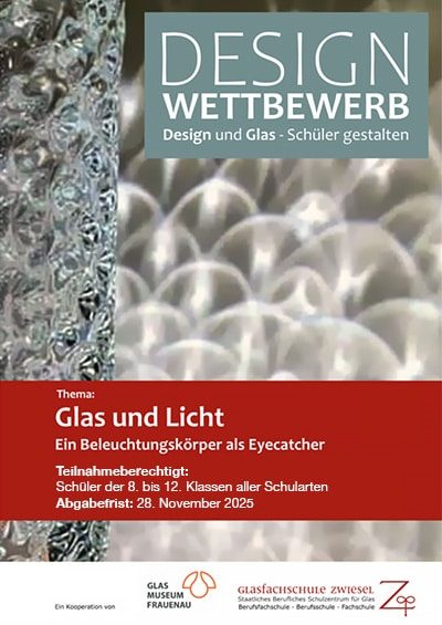 Poster 5. Schüler Designwettbewerb - Design und Glas - Glasfachschule Zwiesel